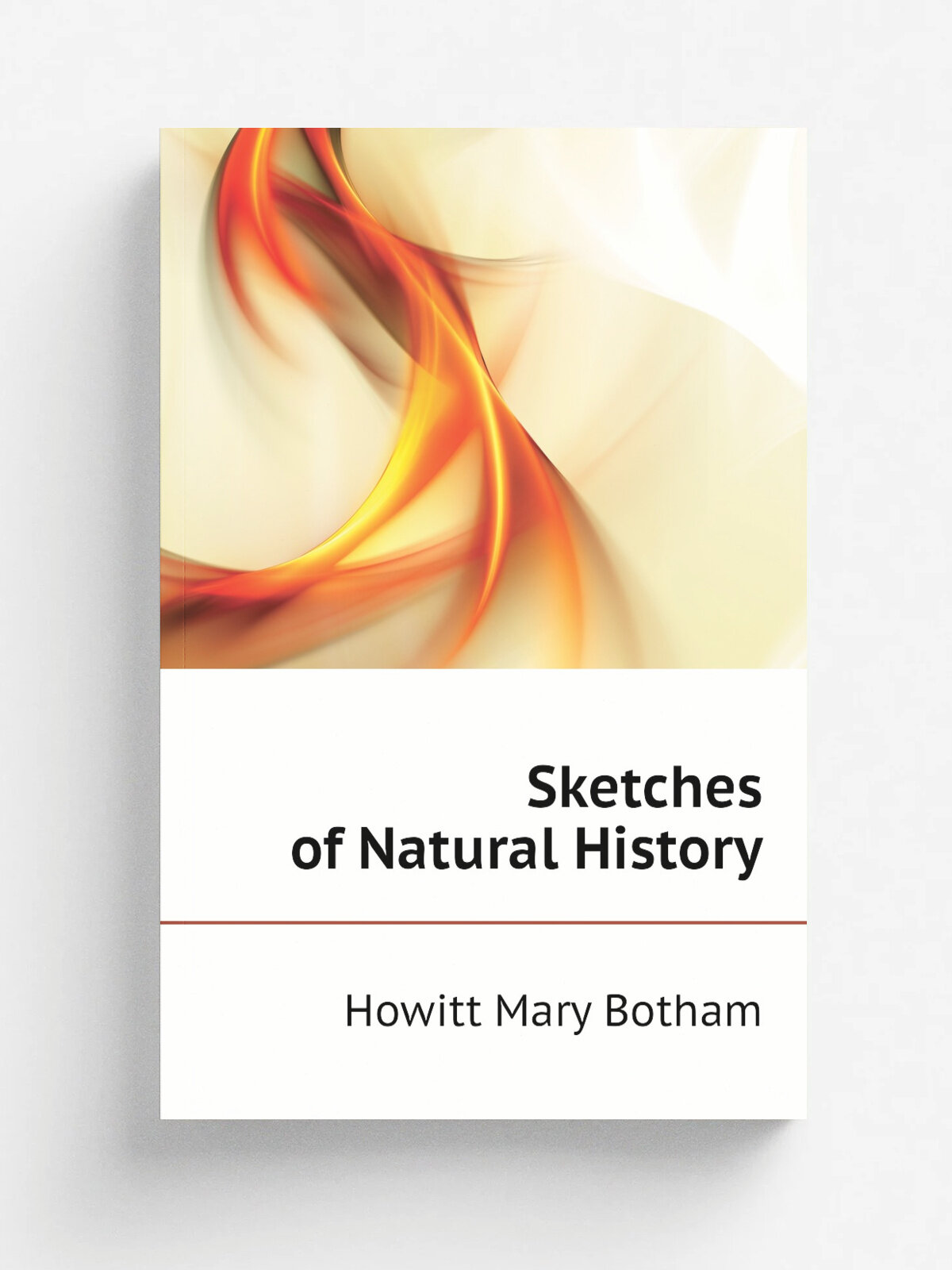 Sketches of Natural History | Howitt Mary Botham | Репринт