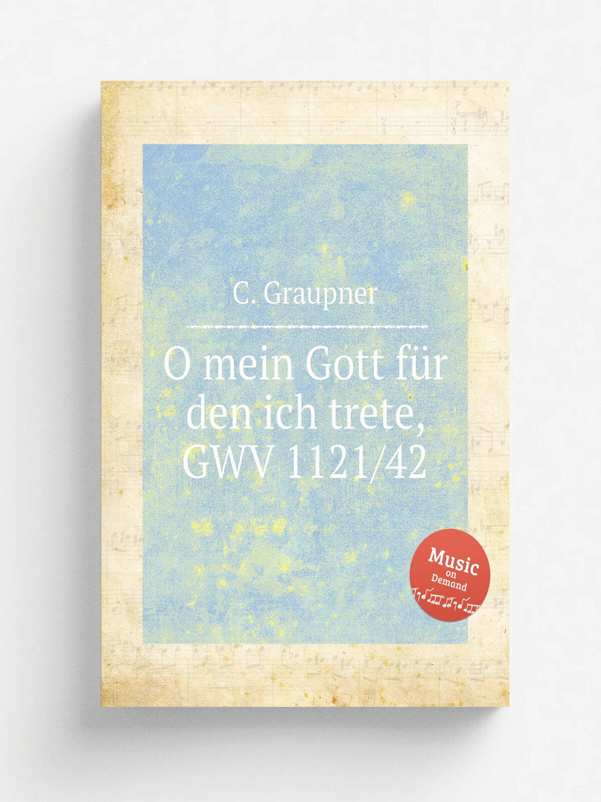 O mein Gott f.r den ich trete, Gwv 1121/42 | C. Graupner | 1742 | Репринт