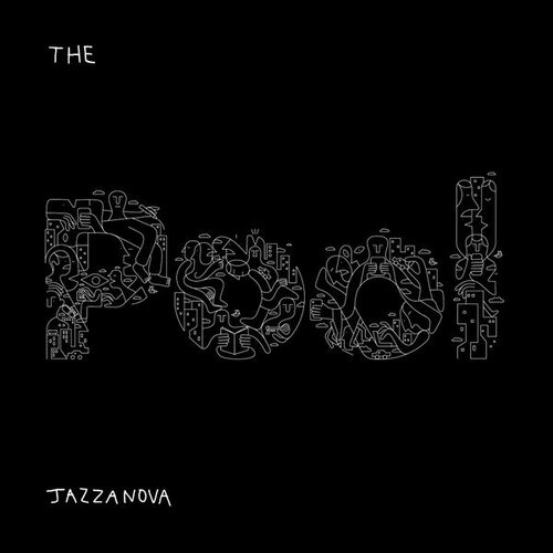 Jazzanova - The Pool jazzanova виниловая пластинка jazzanova creative musicians waajeed