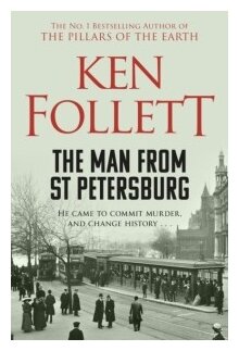 The Man From St Petersburg (Follett Ken) - фото №1