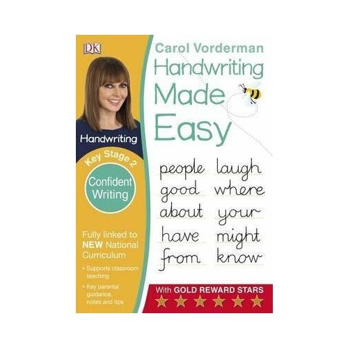 Handwriting Made Easy Confident Writing, Ages 7-11 (Key Stage 2) : Supports the National Curriculum, Handwriting Practice Book