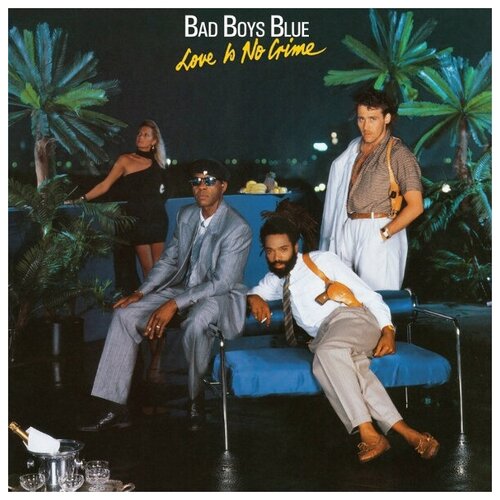 Виниловая пластинка BAD BOYS BLUE - Love Is No Crime (Blue Vinyl) (LP)