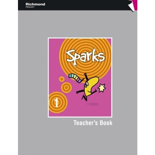 Sparks 1. Teacher's Book + Stick Puppet