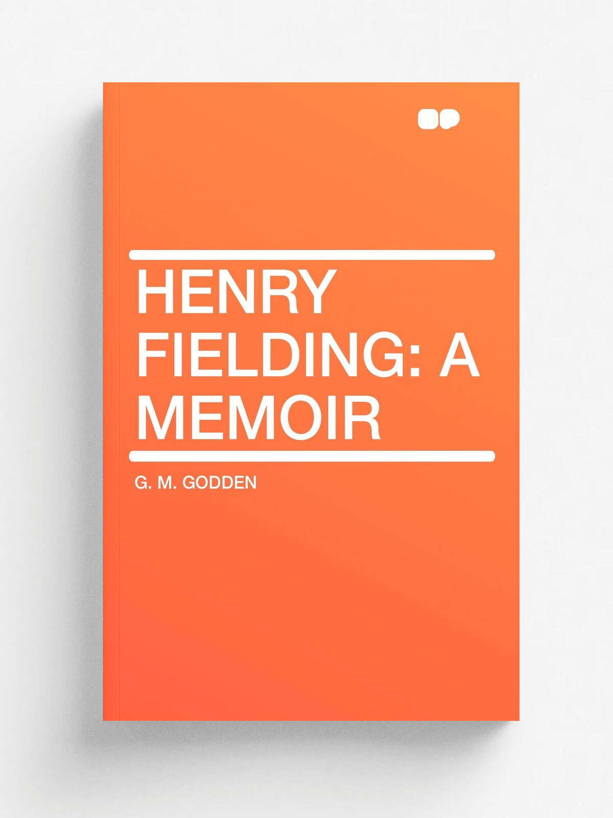 Henry Fielding. a Memoir