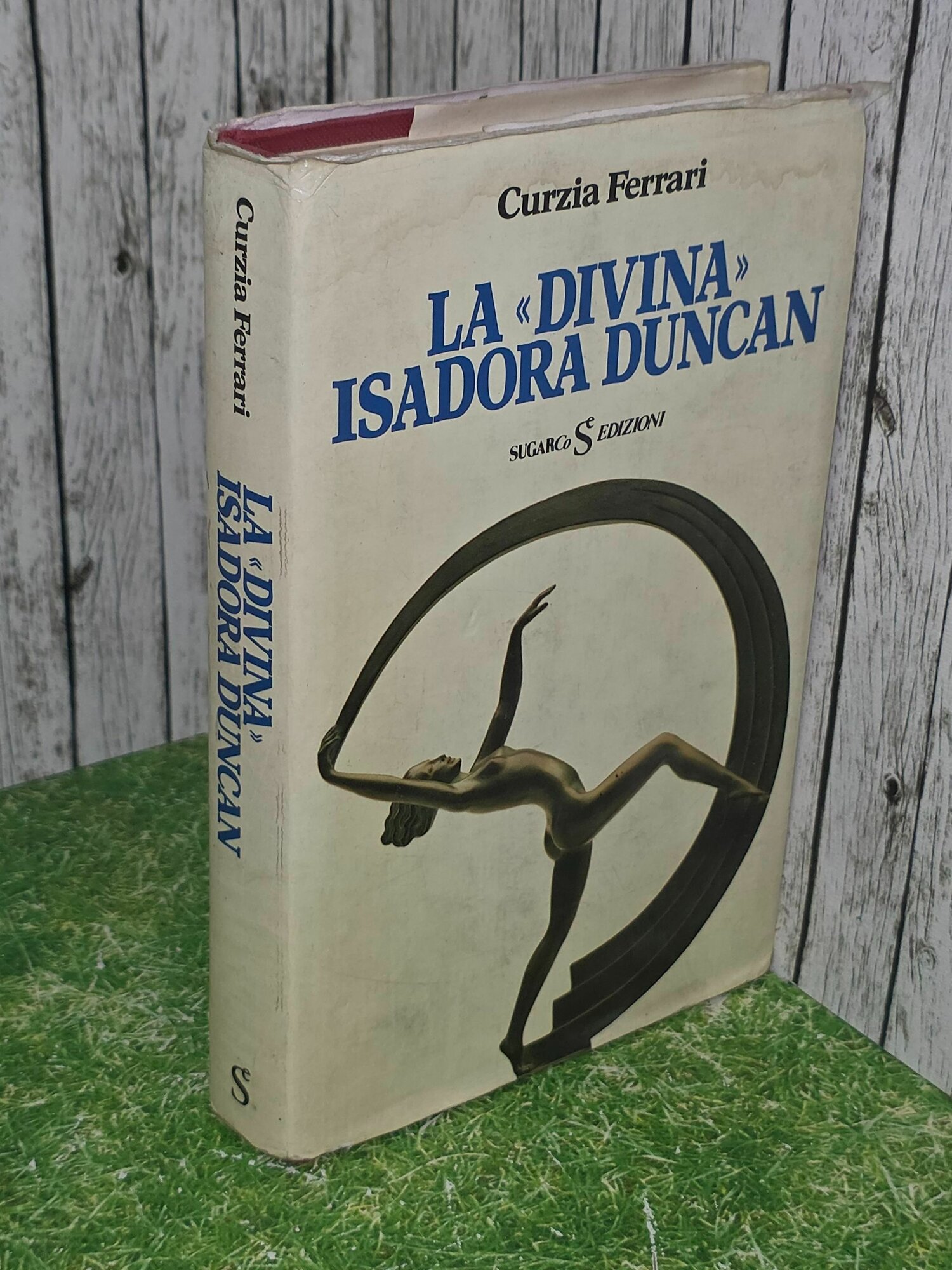 Curzia Ferrari . La Divina Isadora Duncan