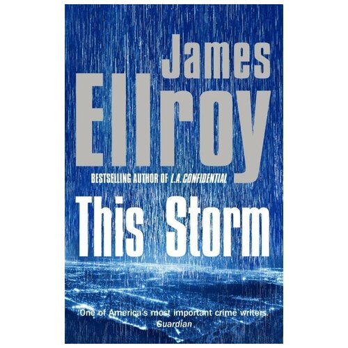 Ellroy James "This Storm"