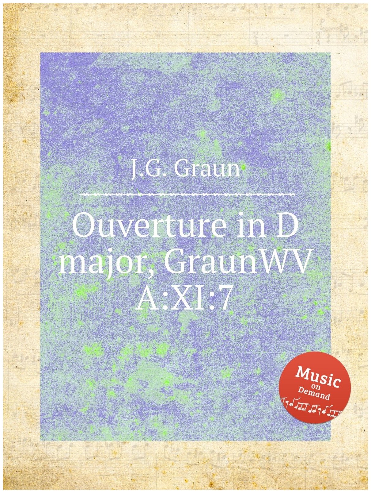 Ouverture in D major, GraunWV A: XI:7