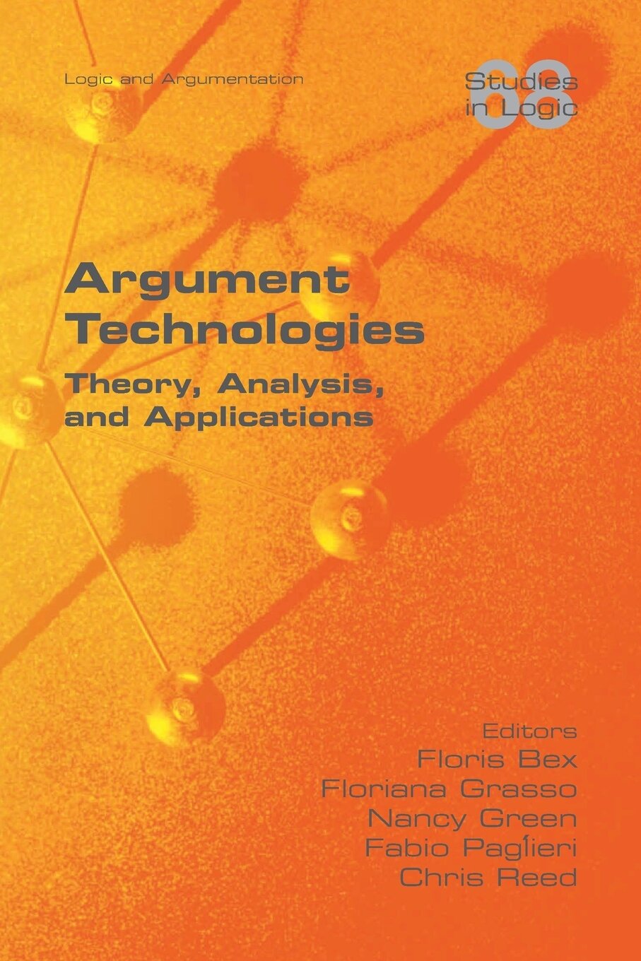 Argument Technologies. Theory, Analysis, and Applications — фото 1