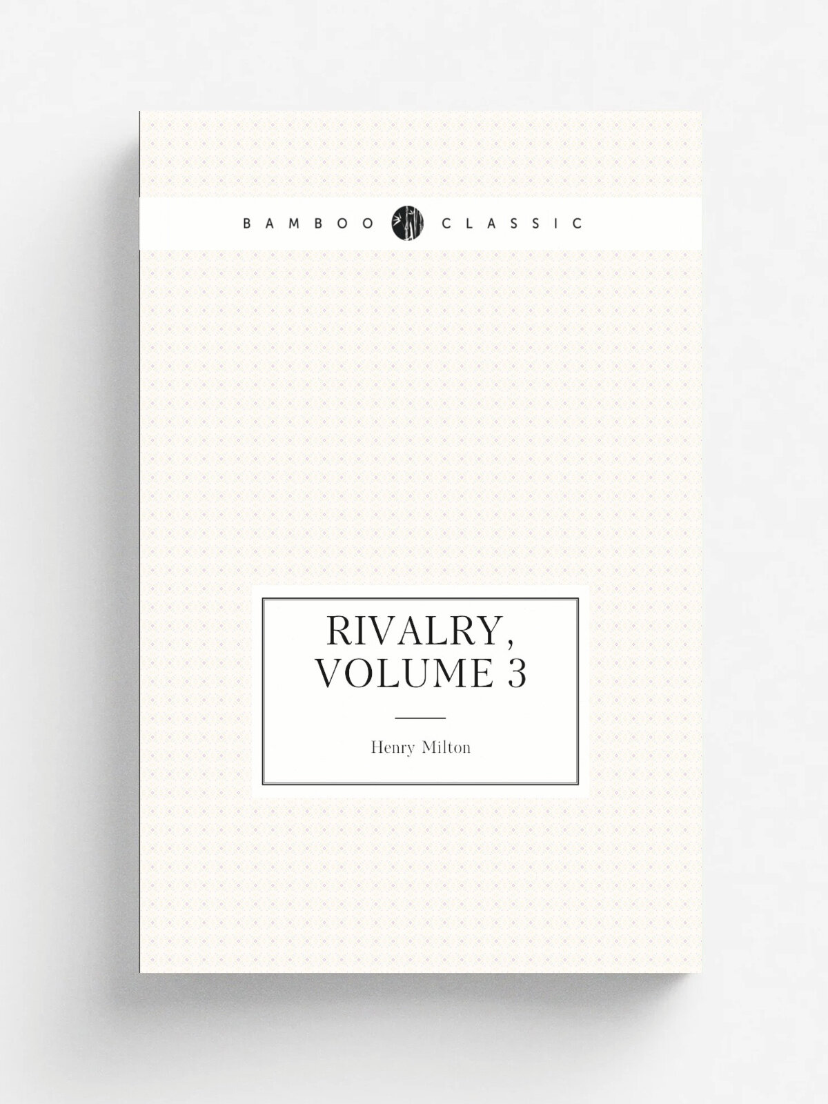 Rivalry, Volume 3