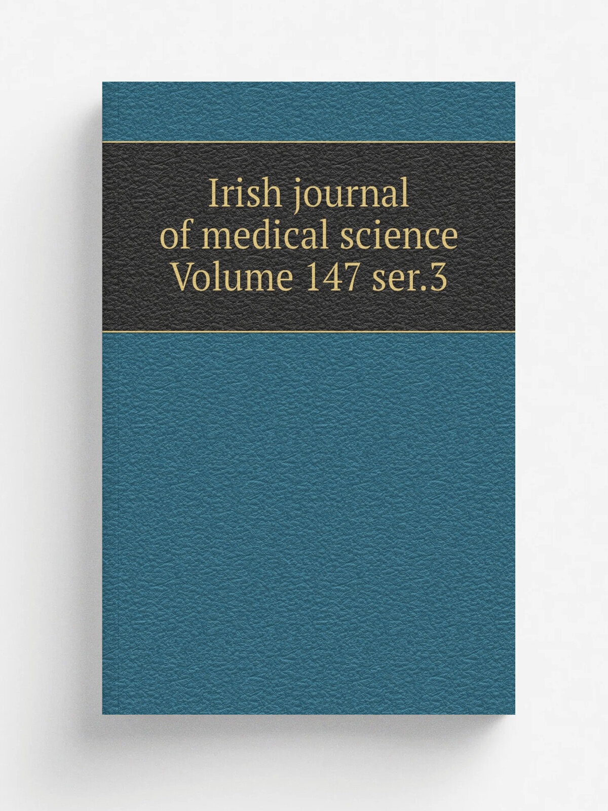 Irish journal of medical science Volume 147 ser.3