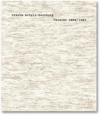 Yerevan 1996/1997 by Ursula Schulz-Dornburg