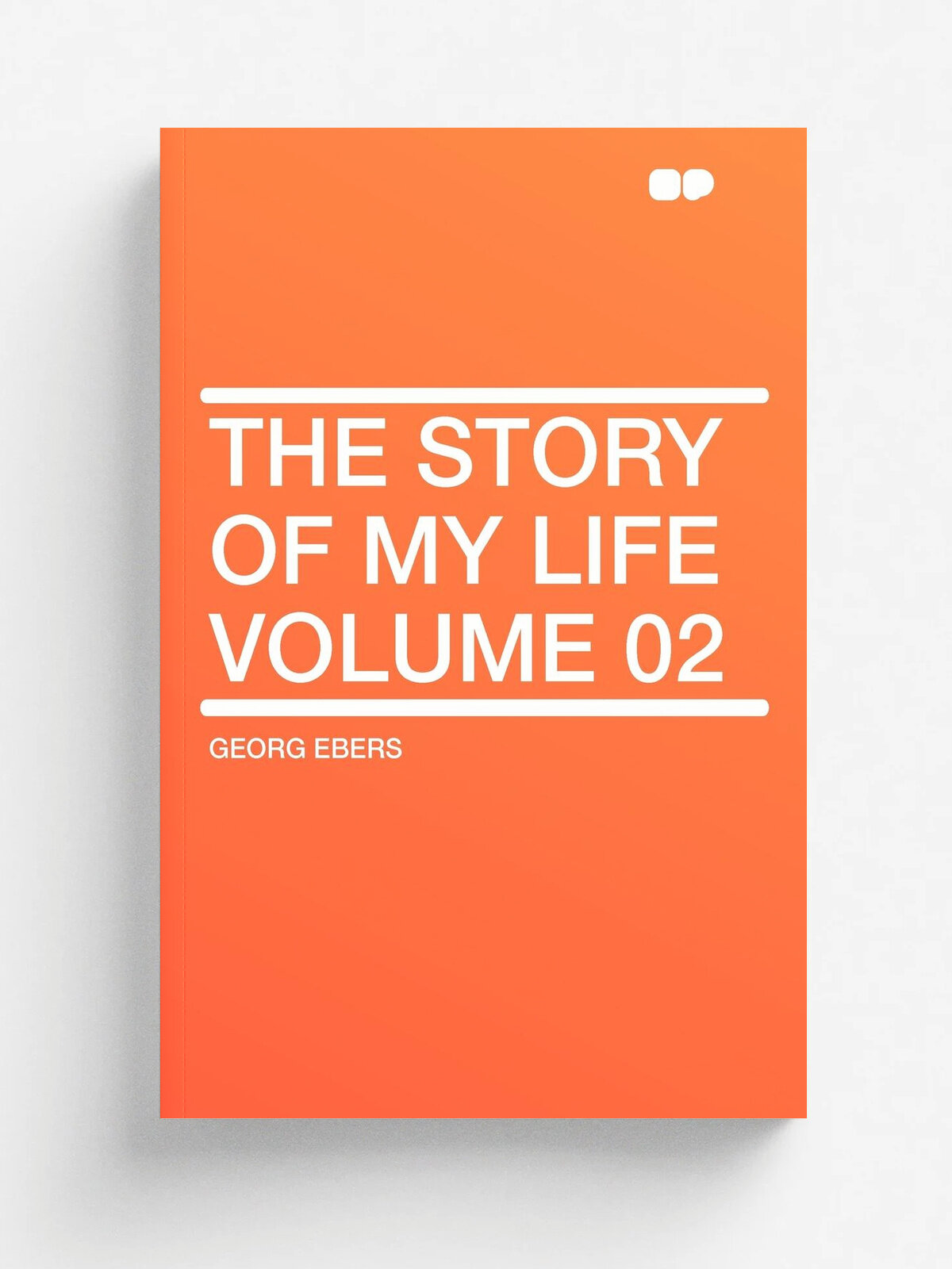 The Story of My Life Volume 02