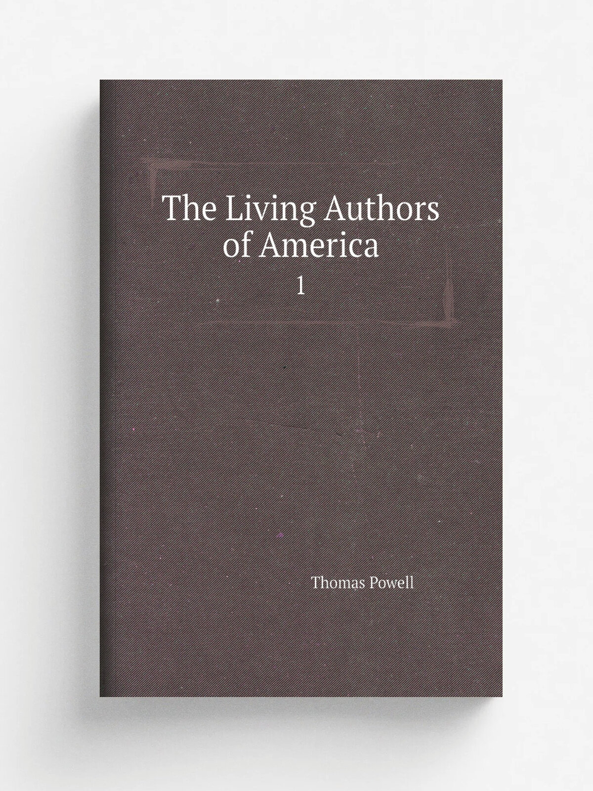 The Living Authors of America. 1 | Thomas Powell | 1850 | Репринт