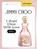 Духи женские. Туалетная вода Jimmy Choo I Want Choo With Love. Для женщин. 100 м...