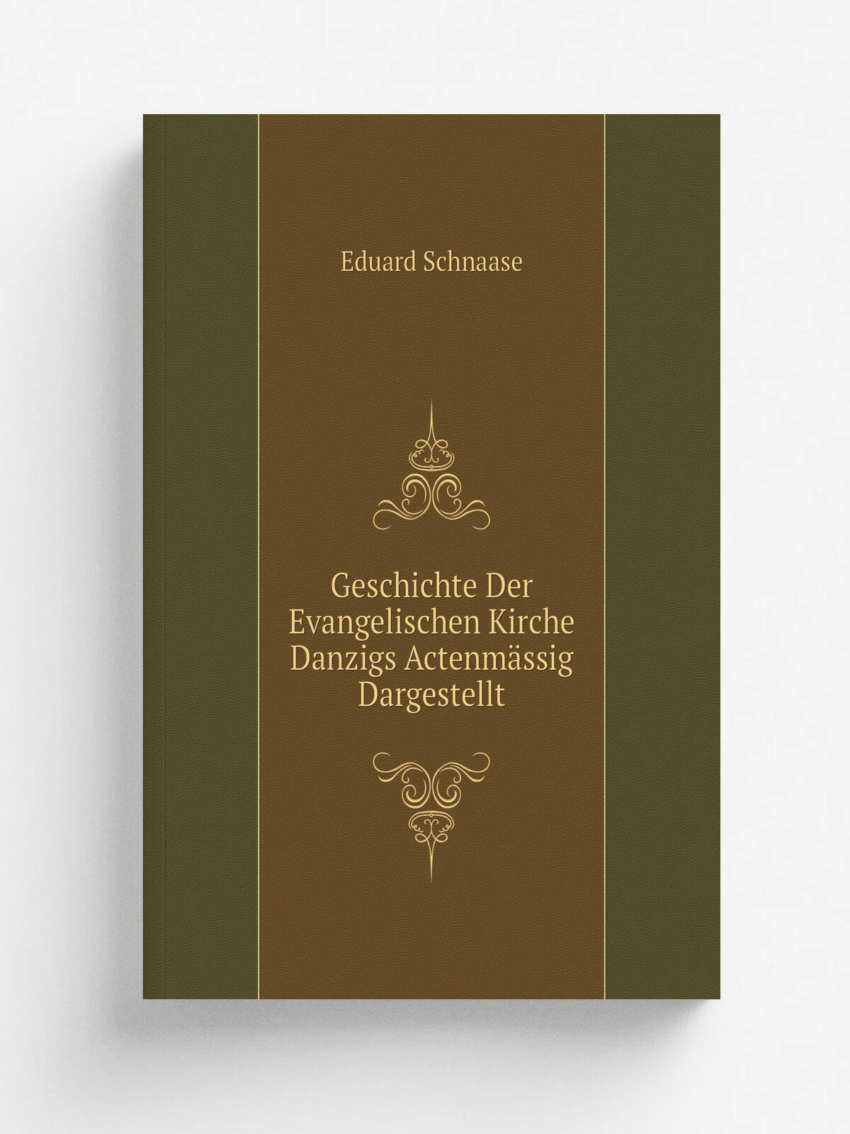 Geschichte Der Evangelischen Kirche Danzigs Actenm.ssig Dargestellt