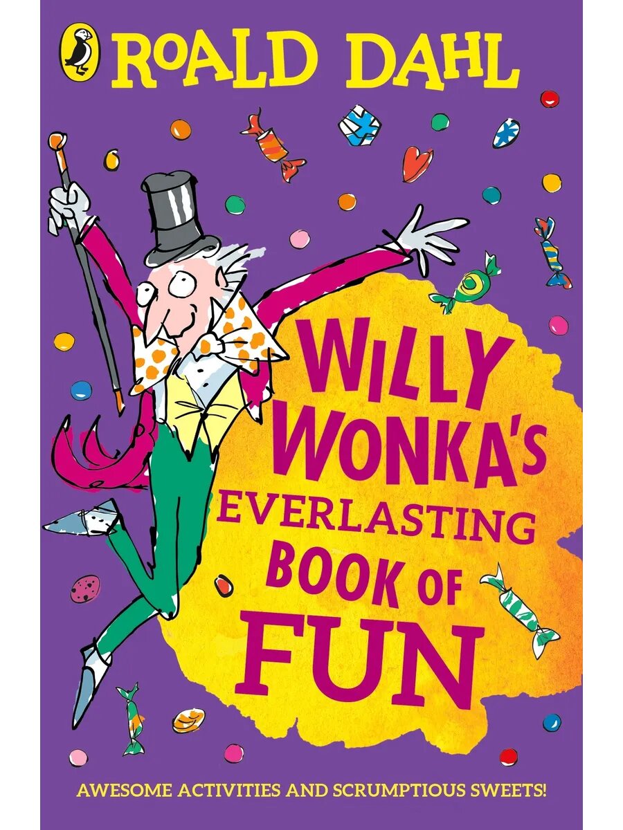 Willy Wonkas Everlasting Book of Fun