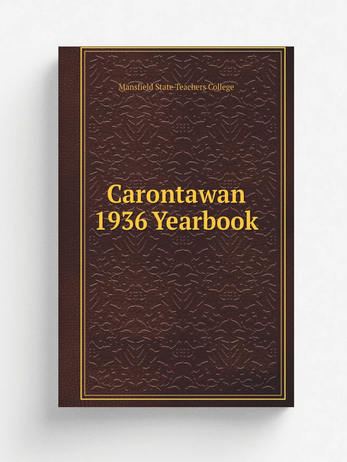 Carontawan 1936 Yearbook | Mansfield State Teachers College | 1936 | Mansfield State Teachers College | Репринт