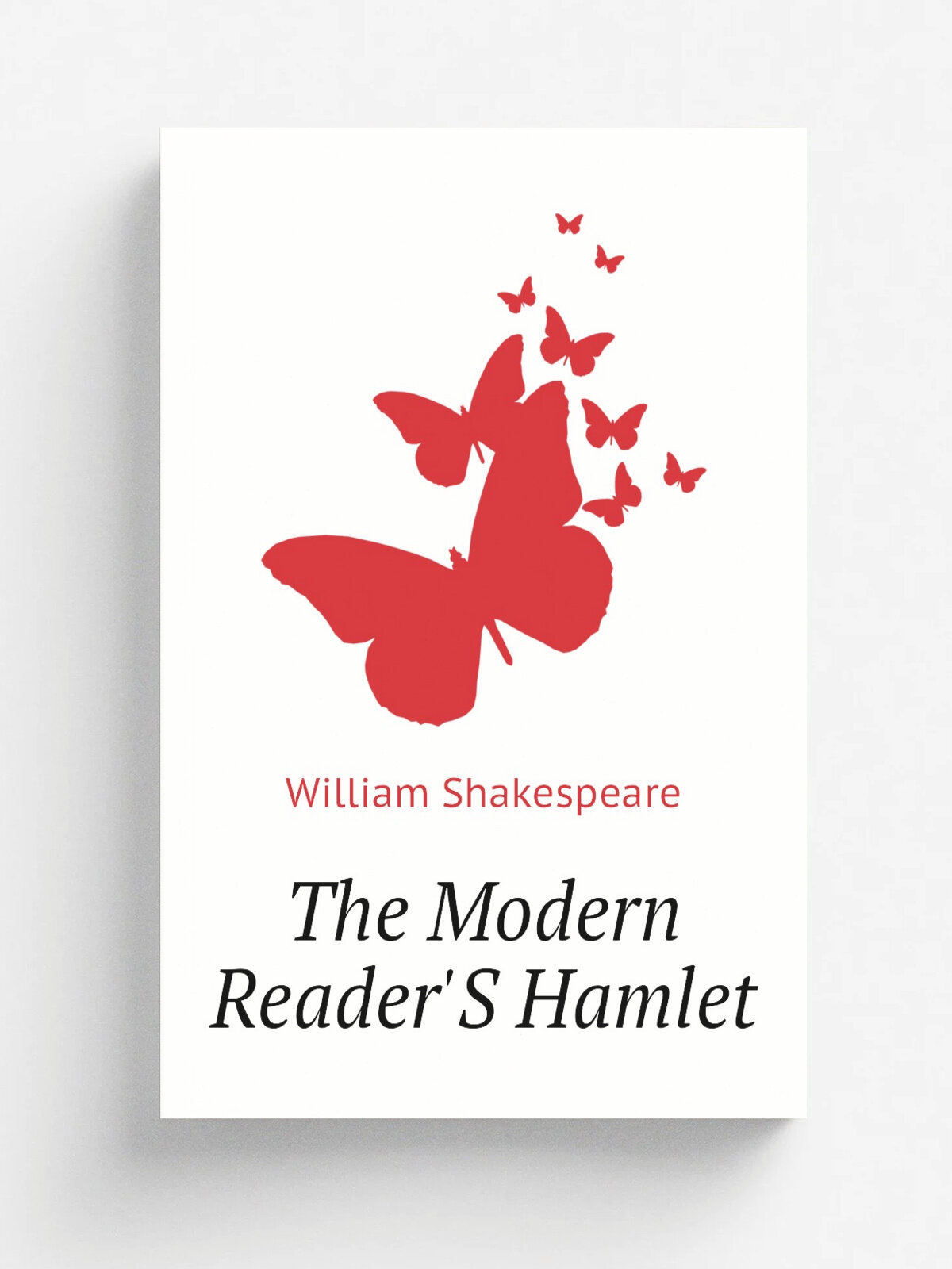 The Modern Reader'S Hamlet | Шекспир Уильям | Репринт