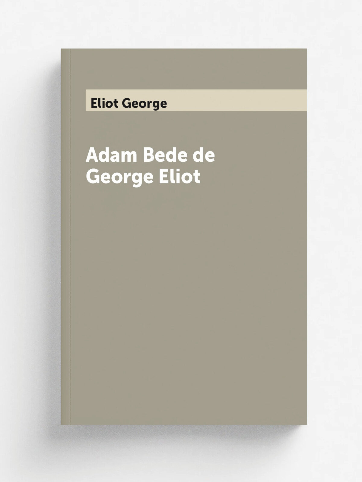 Adam Bede de George Eliot