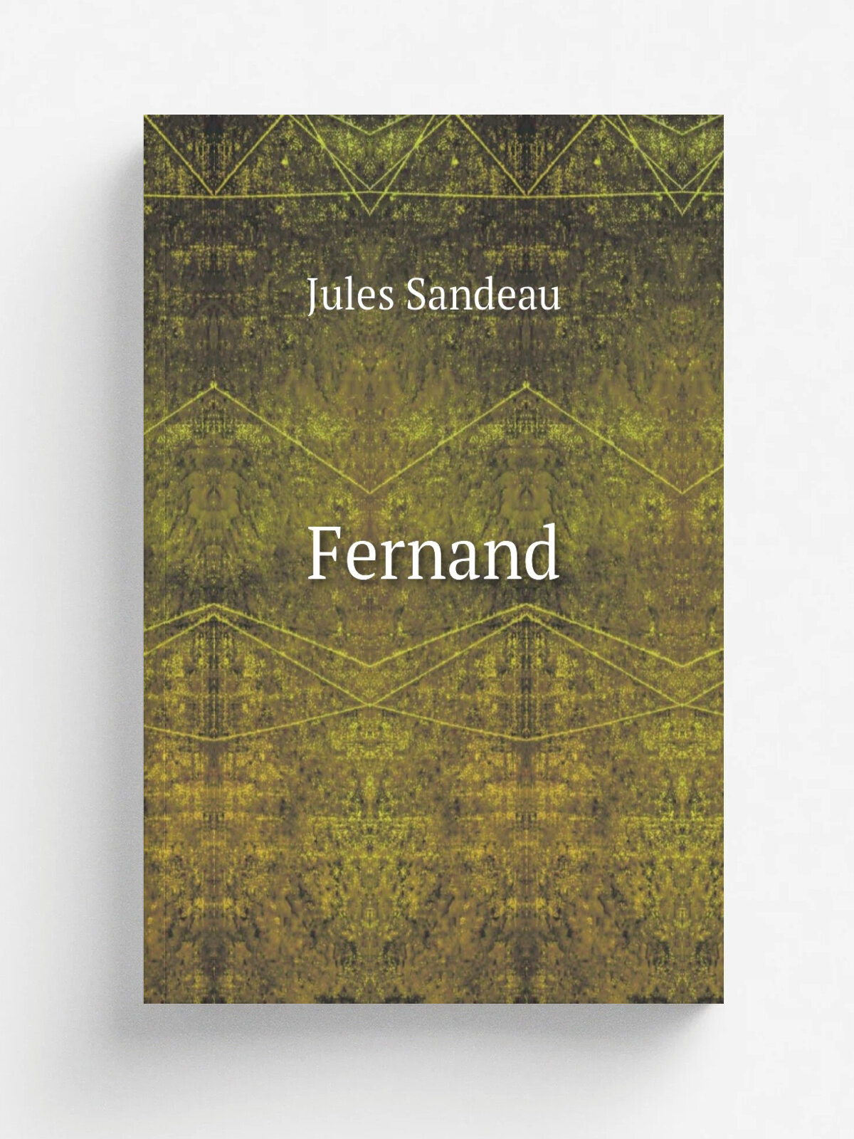 Fernand | Jules Sandeau | 1881 | Paris : G. Charpentier | Репринт