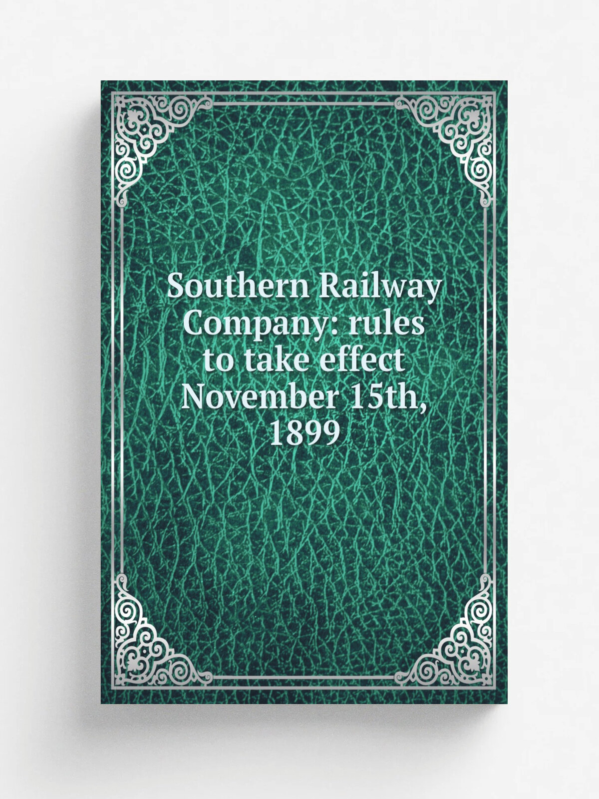 Southern Railway Company: rules to take effect November 15th, 1899