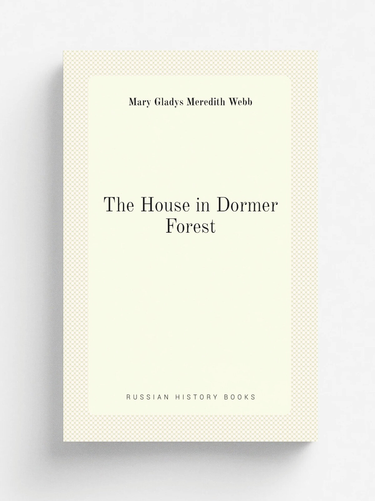 The House in Dormer Forest