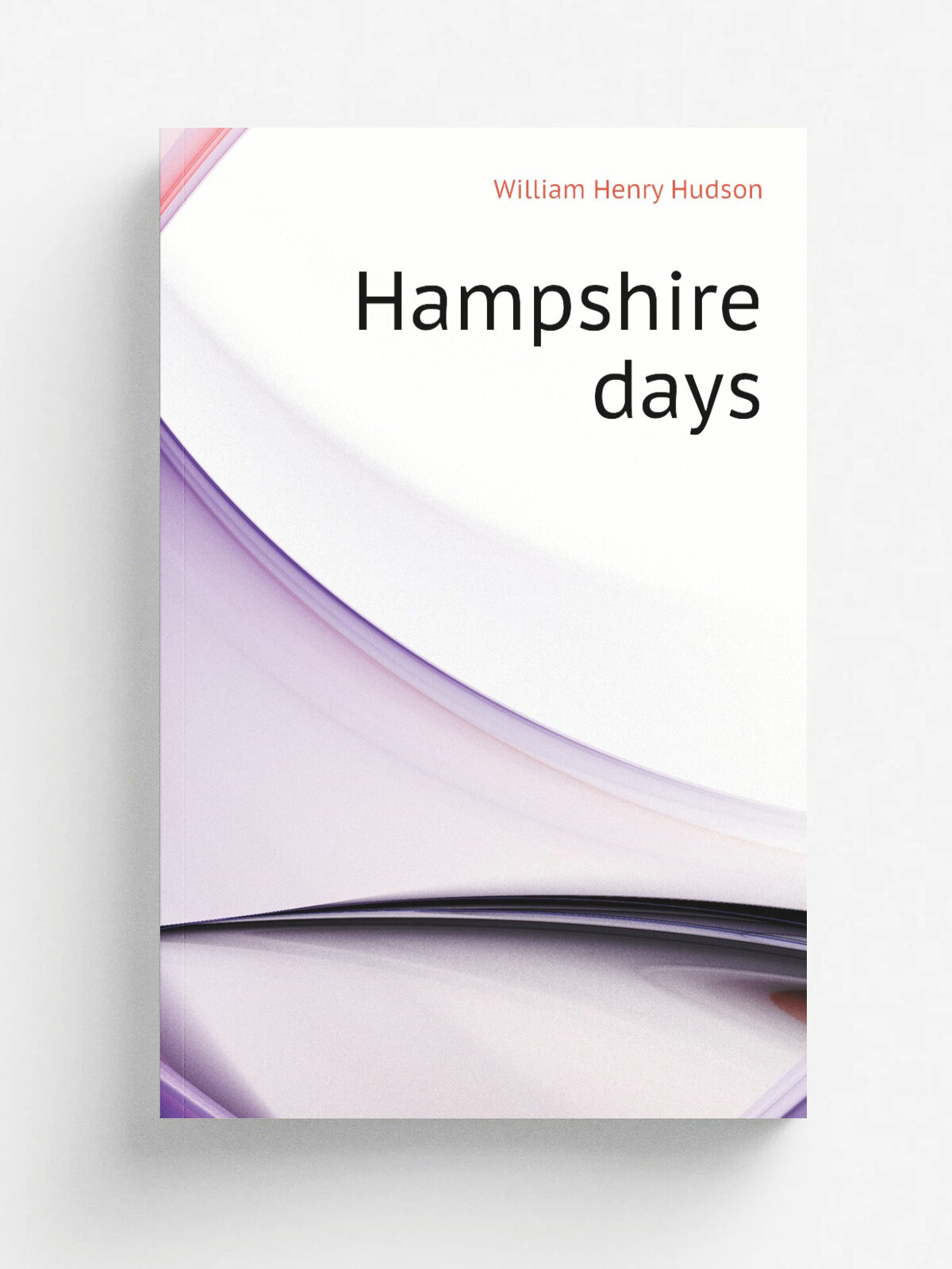 Hampshire days | W. H. Hudson | Репринт