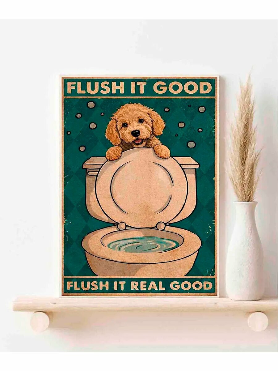Голдендудль, Flush It Good, It Real Good, Плакат 30x42см