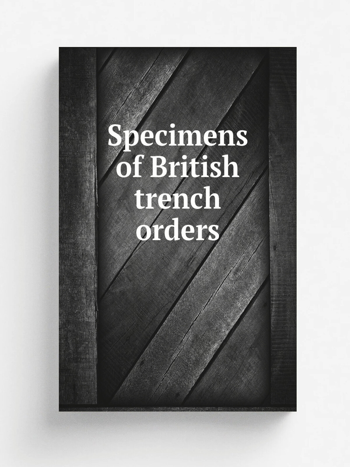 Specimens of British trench orders | Репринт