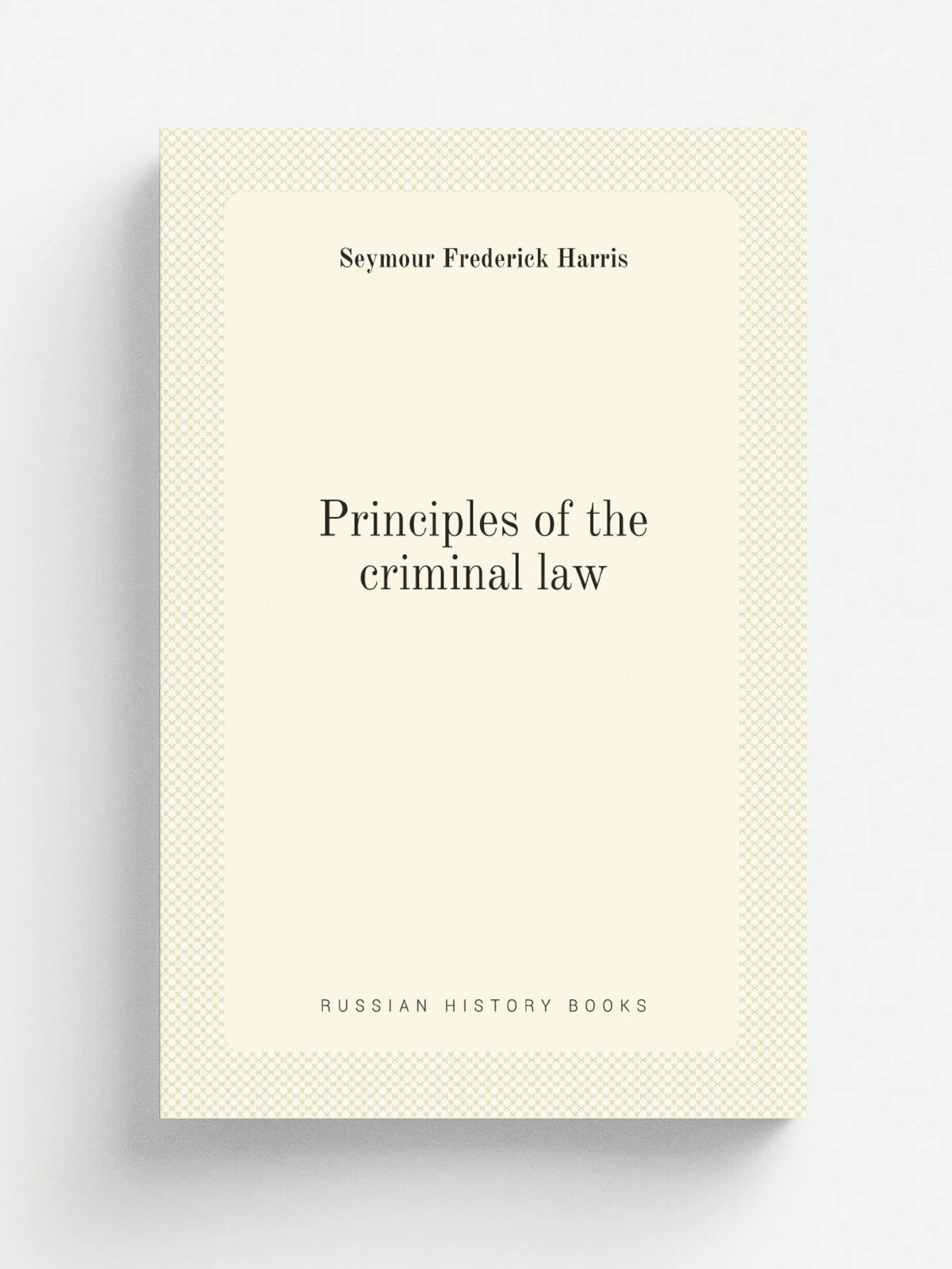Principles of the criminal law