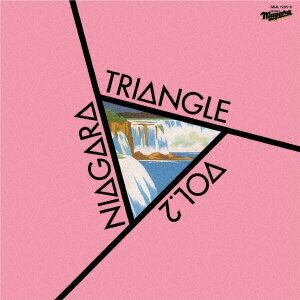 Виниловая пластинка NIAGARA TRIANGLE - Niagara Triangle Vol.2 (40th Anniversary Edition)