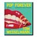 Pop Forever - Tom Wesselman