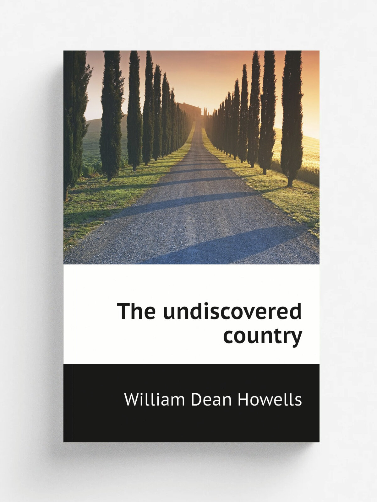 The undiscovered country | William Dean Howells | Репринт