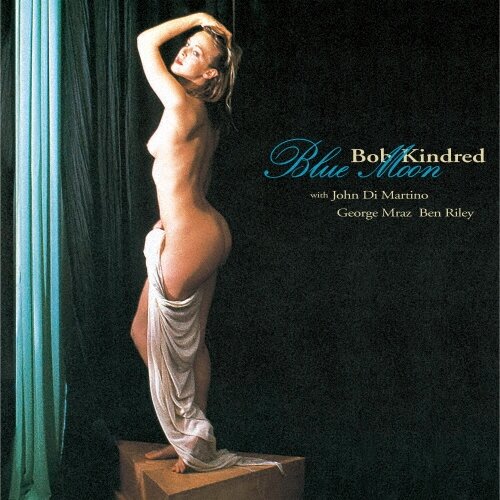 Виниловая пластинка Bob Kindred Quartet - Blue Moon (Vinyl, LP, Album, 2026)