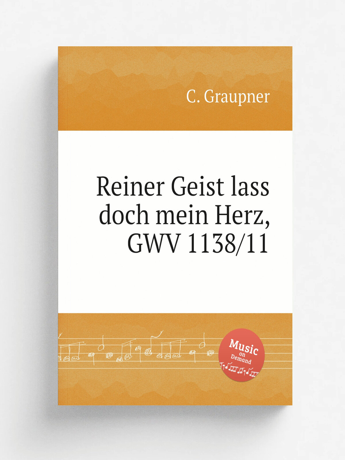 Reiner Geist lass doch mein Herz, Gwv 1138/11 | C. Graupner | 1711 | Репринт