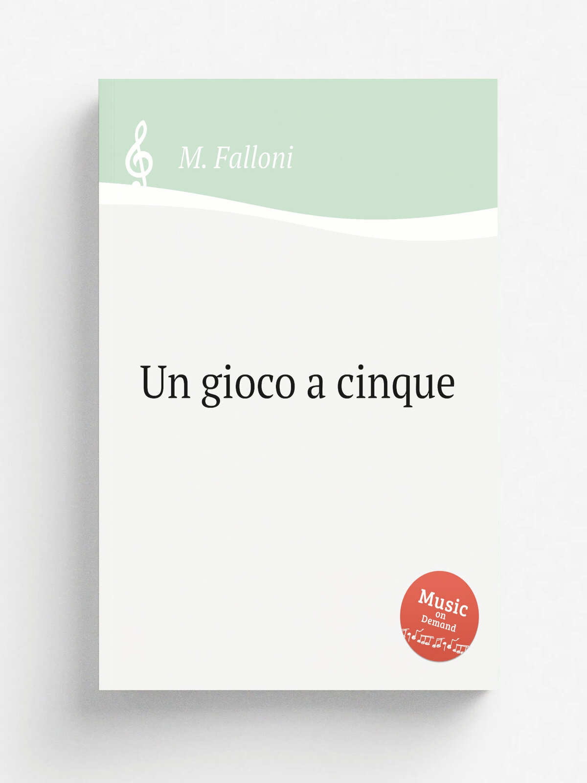 Un gioco a cinque | M. Falloni | 1998 | Репринт