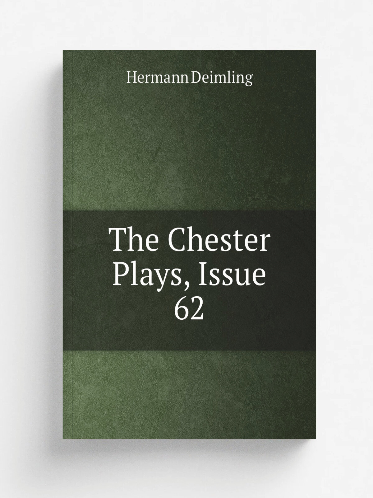 The Chester Plays, Issue 62