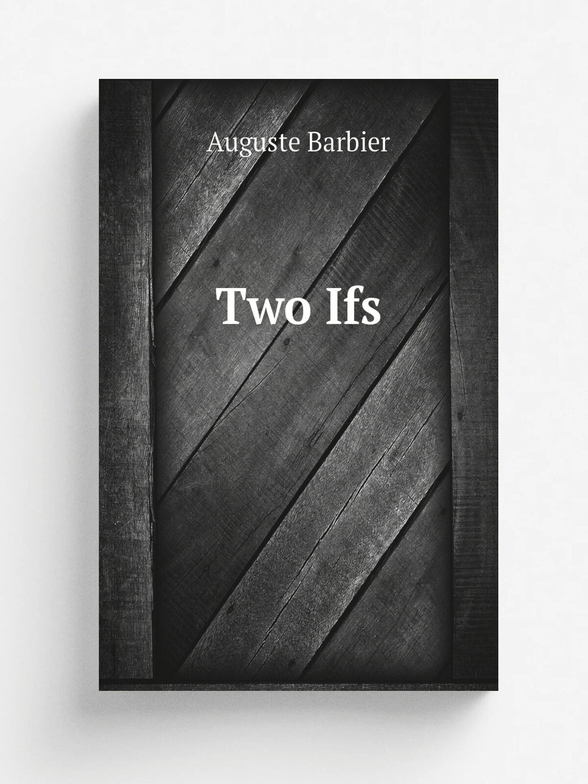 Two Ifs | Auguste Barbier | Репринт