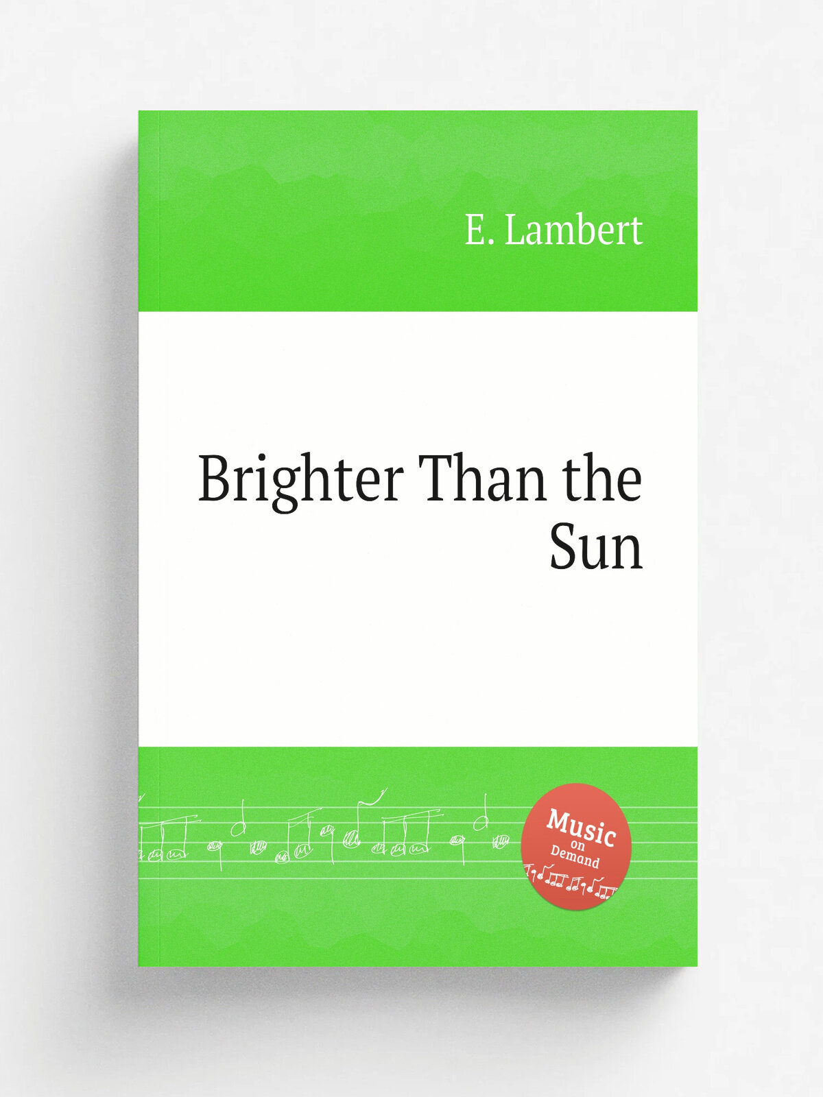 Brighter Than the Sun | E. Lambert | 2011 | Репринт