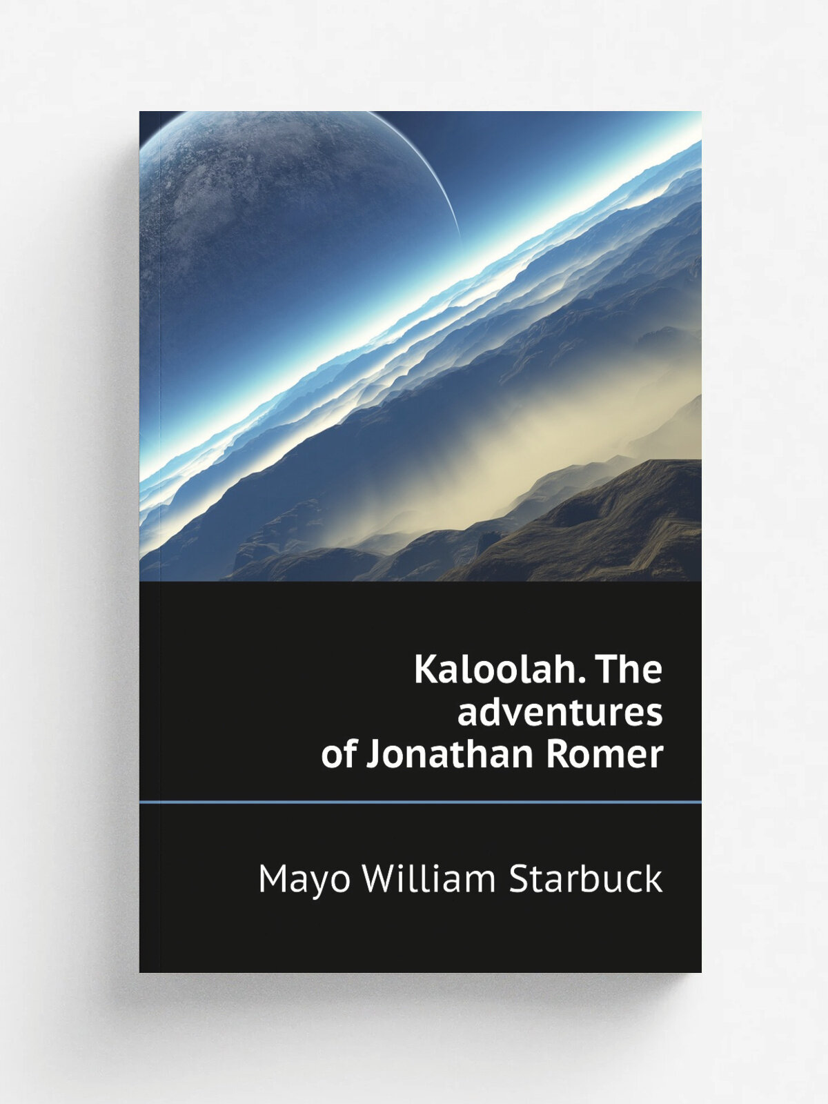Kaloolah. The adventures of Jonathan Romer | Mayo William Starbuck | Репринт