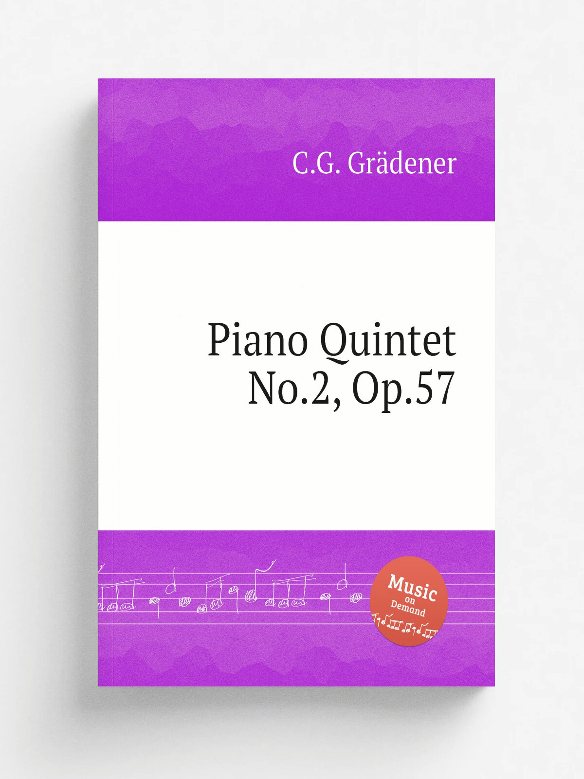 Piano Quintet No.2, Op.57 | C.G. Gr.dener | Репринт