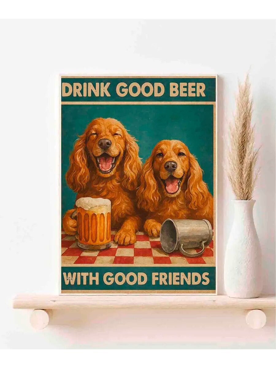Спаниель - английская кокерная собака, Drink Good Beer, Плак