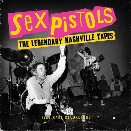 Музыка CD The Sex Pistols - The Legendary Nashville Tapes (1976 Rare Recordings)