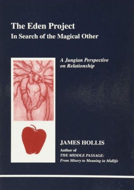 The Eden Project by James Hollis Jungian Psychology Relationships English Book