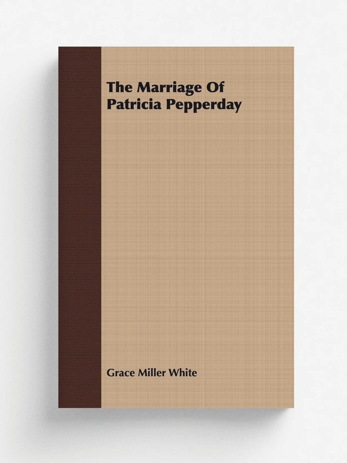 The Marriage of Patricia Pepperday