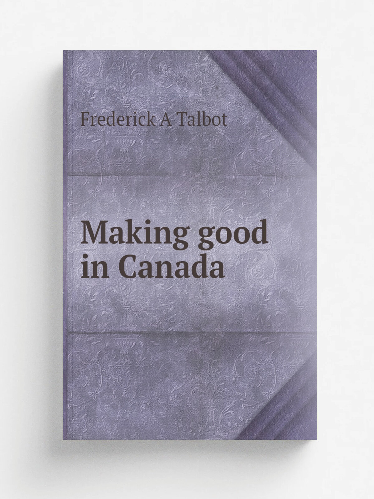 Making good in Canada