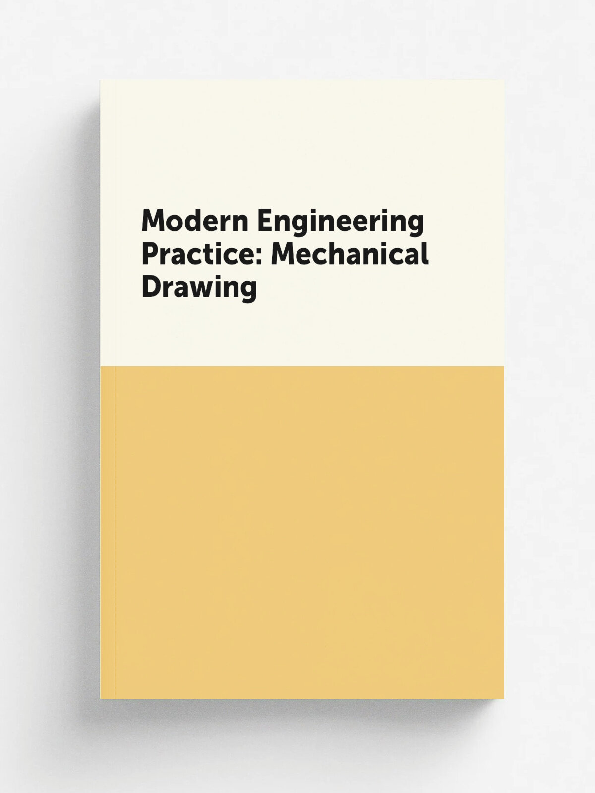 Modern Engineering Practice: Mechanical Drawing | Не указан | Репринт