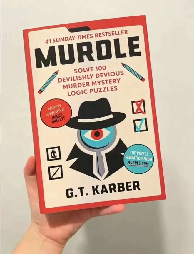 Murdle: Solve 100 Devilishly Devious Murder Mystery Logic Puzzles
