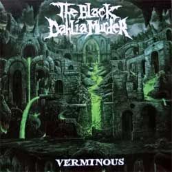 Музыкальный диск BLACK DAHLIA MURDER 'Verminous' (2020 Russian press, FO1587CD, mint/mint) (CD)