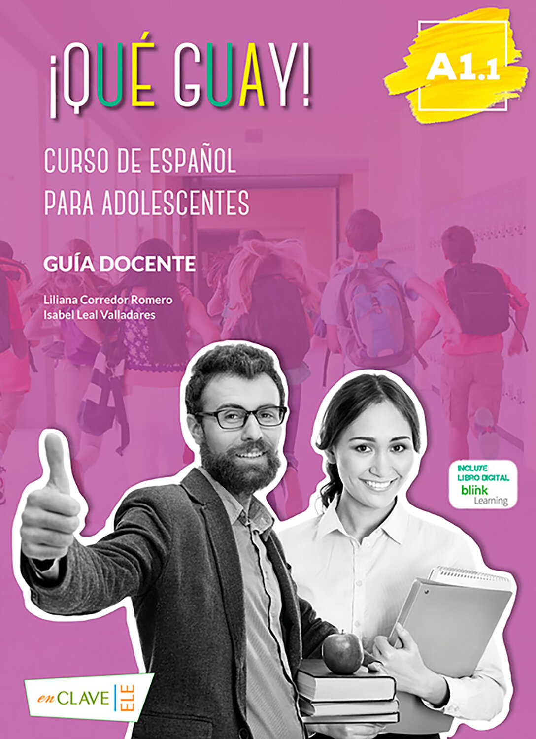 Que guay! A1.1. Guia docente (Valladares Isabel Leal, Romero Liliana Corredor) - фото №3